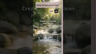 Day 12: Scripture and Prayer