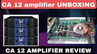 CA 12 AMPLIFIER UNBOXING VIDEO || CA 12 AMPLIFIER REVIEW 👍❤️