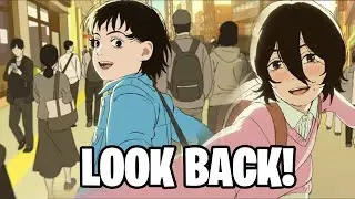THIS MOVIE MADE ME CRY!! | LOOK BACK Movie Reaction!