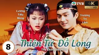 Phim TVB lồng tiếng Thiên Tử Đồ Long 4K 8/20 | Trương Trí Lâm, Lương Tiểu Băng | 1994