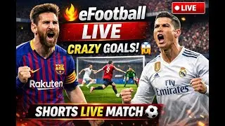 🔥 LIVE Football Match | Crazy Goals 😱 | Shorts Live Streaming ⚽