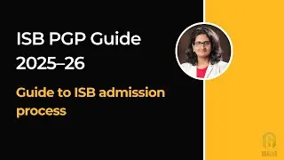 5 Things You Must Do For ISB Admission 2025-26