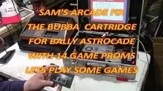 SAMS ARCADE FIX THE BUBBA CARTRIDGE FOR THE ASTROCADE WITH 14 GAME PROMS