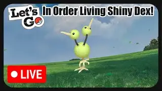 [084 Dodou] In Order Shiny Living Dex!
