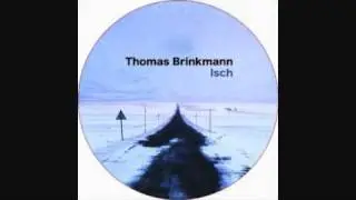 Thomas Brinkmann - Isch