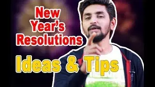 New Year's Resolution | Top 10 Ideas & Tips | 2019