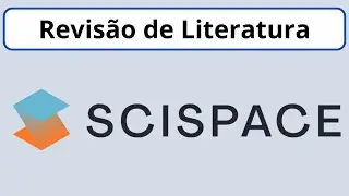 Revisão de Literatura com IA: como usar o SciSpace passo a passo