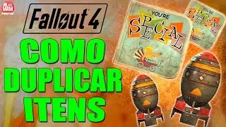 FALLOUT 4 : COMO DUPLICAR ITENS ( Mini Nukes - SPECIAL poits - Munição e etc )