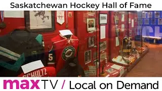 Saskatchewan Hockey Hall of Fame - SaskTel maxTV Local on Demand
