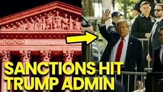 Trump ADMIN STUNNED with EXTREME Sanctions from COURT