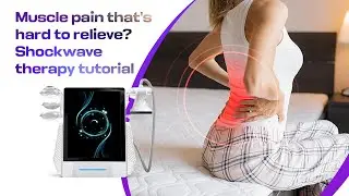 Muscle pain that's hard to relieve？Shockwave therapy tutorial | Model: WL-SWA63