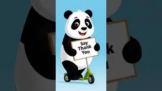 Say Thank You | Good Manners for Kids 🐼 | Kindness Board