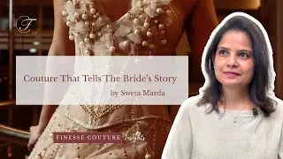How Can a Bridal Gown Transform from Aisle to Afterparty While Telling Her Story? | Sweta Marda