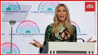 Ivanka Trump Pitches For Empowerment Of Women Entrepreneurs At GES 2017
