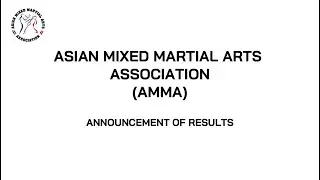 AMMA Ruleset: Announcement of Results