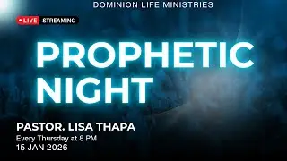 🔴Live Prophetic Night Service // By Pastor Lisa Thapa