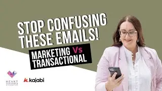 The Two Types of Kajabi Emails Explained: Marketing vs Transactional Types