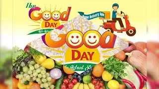 The GoodDay  Food Delivery App GRAND OPENING ON - 18/SEP/2020