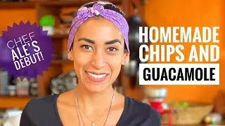 Make guacamole with homemade tortilla chips with Chef Ale! Episode 16 Keeo La Villa Bonita Cooking!