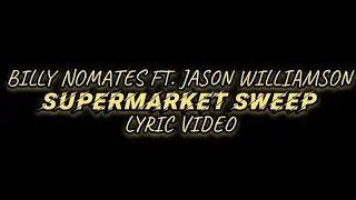 Billy Nomates Ft. Jason Williamson - Supermarket Sweep - Lyric Video