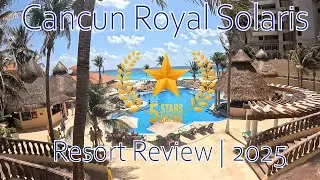 Staying at Royal Solaris Cancun 🇲🇽 | Full Honest Resort Review 2025