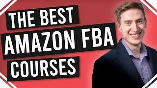 What is the Best Amazon FBA Course for 2020 - Full In-depth Walkthrough