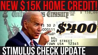 YES! $15K HOME CREDIT BILL! New $400 Monthly Checks + 4th Stimulus Check + Infrastructure STANDOFF