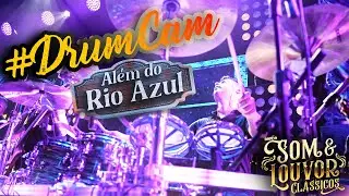#DrumCam ESPECIAL - Além do Rio Azul