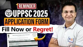 UPPSC 2025 Apply Now or Regret | Fill form to start preparation | How to Qualify? How to get PYQs?