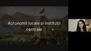 Autonomii locale și instituții centrale - Lecție BAC istorie/Corina Radu