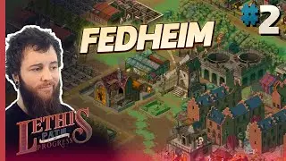 🏩FEDHEIM &bull;► Lethis: Path of Progress (#2)