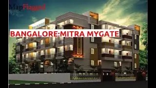 Bangalore | Mitra MyGate by About The Builder : at Horamavu | MapFlagged