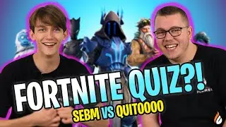 Fortnite Balloon Quiz w/ SEBM1337 & Quitoooo!
