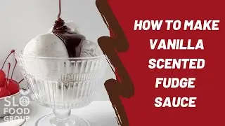 Homemade Fudge Sauce with a Hint of Vanilla