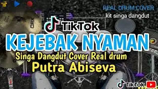 VOC. NUNU UNYUL KEJEBAK NYAMAN ‼️ SINGA DEPOK PUTRA ABISEVA VERSI REAL DRUM KIT SINGA DANGDUT 
