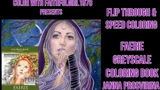 Flip Through & Speed Coloring | Faerie Grayscale Coloring Book Janna Prosvirina