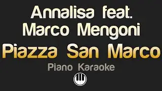Annalisa - Piazza San Marco (feat.  Marco Mengoni) Karaoke