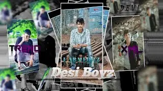 DESI BOY'Z 😎💥 || TRENDING XML || ATTITUDE HINDI XML || U A B M EDITZ (ADESH EDITZ) ⚡💥✨