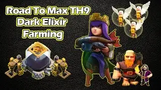 Town Hall 9 Super Queen Dark Elixir Farming - Road to Max Heroes