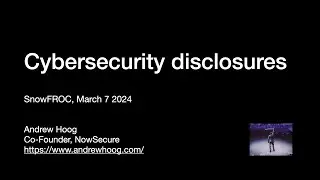 Overview and analysis of SEC's new Cybersecurity Disclosure rules - SnowFROC 2024