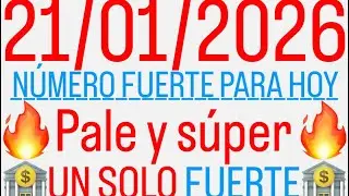 LOS N&Uacute;MEROS Y PALE QUE VAN A SALIR HOY MI&Eacute;RCOLES 21/01/2026 a ROMPER TEMPRANO HOY🔥💯🏦