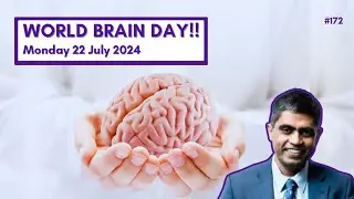 World Brain Day 2024: Brain Health & Prevention - Tissa Wijeratne