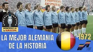 EUROCOPA 1972 (Bélgica) 🇧🇪 La ALEMANIA de Beckenbauer y Gerd Müller ⚽ Historia de la Eurocopa