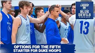 Кто станет пятым игроком стартового состава Duke Basketball? | Подкаст Duke Blue Devils