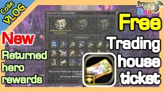 Returned Hero new rewards / Free Trading House ticket back !! / DragonNest SEA