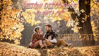 💖Najpiękniejsze Piosenki o Miłości | Romantyczne Disco Polo 2025💞