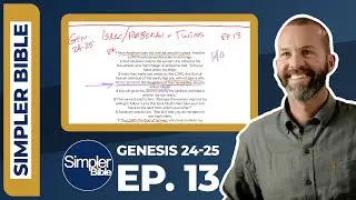 Ep. 13. Genesis 24-25 Isaac, Rebekah, Twins