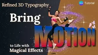 Refined 3D Typography: Bring Motion to Life with Magical Effects! Canva Tutorial