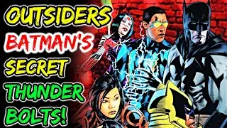 The Outsiders Explored &ndash; Batman&rsquo;s Dark & Edgy Thunderbolts Like Team Who Are Ready To Cross The Line