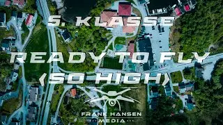 5.Klasse - Ready to fly (so high)
